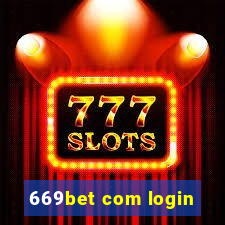 669bet com login